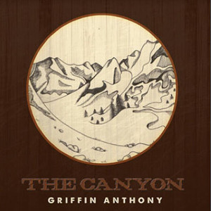 thecanyongriffinanthonyalbum080112